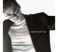 Marc Anthony - I Need To Know / 2 Titres