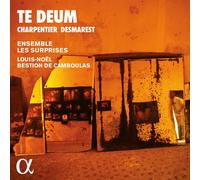 Amzal – Te Deum (Charpentier/Desmarest) – CD – Alpha