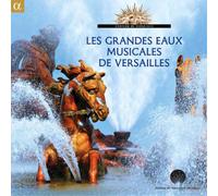 Marc-Antoine Charpentier Les Grandes Eaux Musicales De Versailles (CD) Album