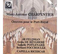 Marc-Antoine Charpentier - Oeuvres Pour Le Port Royal