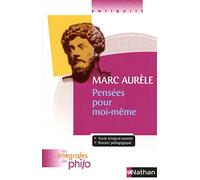 Marc Aurèle: Pensées pour moi-même