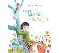 Marc Ayats Un bao de bosque (Bathing in the Forest) (Copertina rigida)