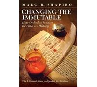 Marc B. Shapiro Changing the Immutable (Copertina rigida)