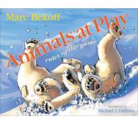 Marc Bekoff Animals at Play (Copertina rigida) Animals and Ethics