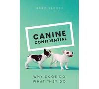 Marc Bekoff Canine Confidential (Copertina rigida)