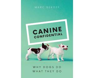Marc Bekoff Canine Confidential (Copertina rigida)