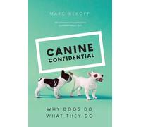 Marc Bekoff Canine Confidential (Tascabile)
