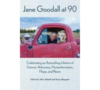 Marc Bekoff Koen Margodt Jane Goodall at 90 (Tascabile)
