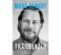 Marc Benioff Monica Langley Trailblazer (Copertina rigida)