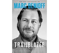 Marc Benioff Monica Langley Trailblazer (Copertina rigida)