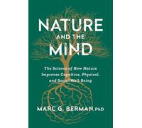 Marc Berman Nature and the Mind (Copertina rigida)