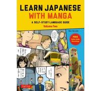 Marc Bernabe Learn Japanese with Manga Volume Two (Tascabile)