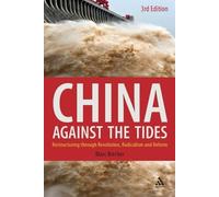 Marc Blecher China Against the Tides, 3rd Ed. (Tascabile)
