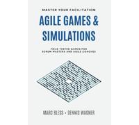 Marc Bless Dennis Wagner Agile Games and Simulations (Tascabile)