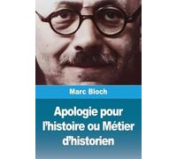 Marc Bloch Apologie pour l'histoire ou Métier d'historien (Tascabile)