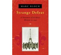Marc Bloch Strange Defeat (Tascabile)
