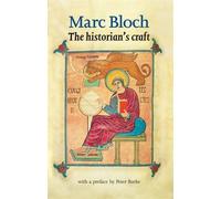 Marc Bloch The Historian's Craft (Tascabile)