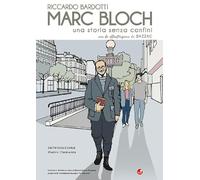 Marc Bloch. Una storia senza confini
