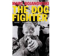 Marc Bojanowski The Dog Fighter (Tascabile)