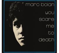 Marc Bolan You Scare Me to Death (Vinyl LP) 12" Album Coloured Vinyl
