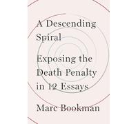 Marc Bookman A Descending Spiral (Copertina rigida)
