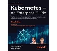 Marc Boorshtein Scott Surovich Kubernetes - An Enterprise Guide (Tascabile)