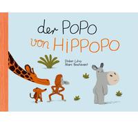 Marc Boutavant Didier Lévy Ulrich Pröfrock Der Popo von Hippopo (Tascabile)
