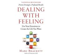 Marc Brackett Dealing with Feeling (Copertina rigida)