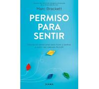 Marc Brackett Permiso Para Sentir: Educación Emocional Para Mayores (Tascabile)
