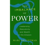 Marc Brightman The Imbalance of Power (Tascabile)