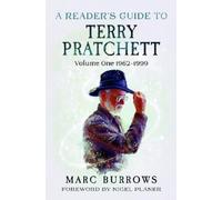 Marc Burrows A Reader's Guide to Terry Pratchett 1962-1999 (Copertina rigida)