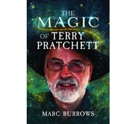Marc Burrows The Magic of Terry Pratchett (Copertina rigida)