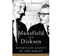 Marc C. Johnson Mansfield and Dirksen (Copertina rigida)