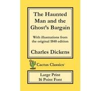 Marc Cactus Cha The Haunted Man and the Ghost's Bargain (Cactus Clas (Tascabile)
