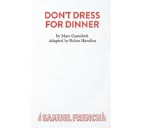 Marc Camoletti Robin Hawdon Don't Dress for Dinner (Tascabile) Acting Edition S.