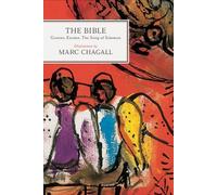 Marc Chagall The Bible, Genesis, Exodus (Copertina rigida)