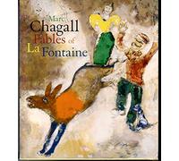 Marc Chagall: The Fables of LA Fontaine