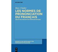 Marc Chalier Les normes de prononciation du français (Copertina rigida)