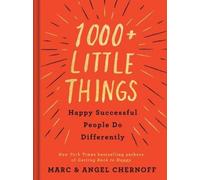 Marc Chernoff A 1000+ Little Things Happy Successful People (Copertina rigida)
