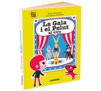 Marc Clamens Laurence Jammes Albert La Gala i el Pelut al circ: 2 (Tascabile)