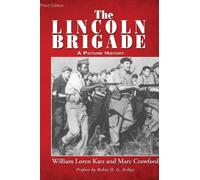 Robin D. G. Kelley Marc Crawford William Loren Ka The Lincoln Briga (Tascabile)