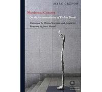 Marc Crépon Murderous Consent (Copertina rigida)
