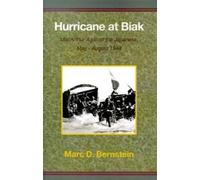 Marc D Bernstein Hurricane at Biak (Tascabile)
