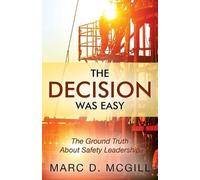 Marc D McGill The Decision Was Easy (Tascabile)
