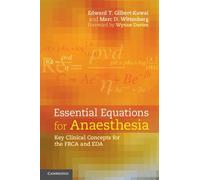 Marc D. Wittenberg Edward T. Gilbert- Essential Equations for Anaest (Tascabile)