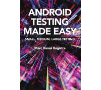Marc Daniel Registre Android Testing Made Easy (Tascabile)