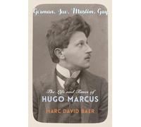 Marc David Baer German, Jew, Muslim, Gay (Tascabile)