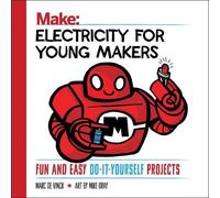 Marc De Vinck Electricity for Young Makers (Tascabile)