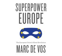 Marc De Vos Superpower Europe (Tascabile)