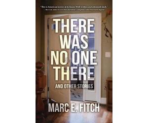 Marc E Fitch There Was No One There (Tascabile)